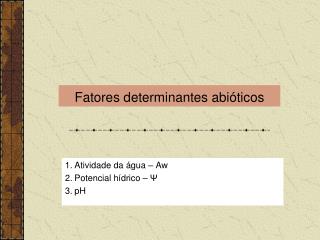 fatores determinantes abi ticos