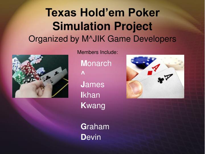 texas hold em poker simulation project