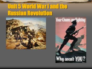 Unit 5 World War I and the Russian Revolution