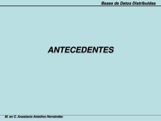 antecedentes