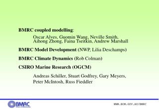 BMRC coupled modelling :