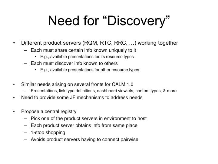 need for discovery