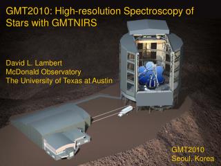 GMT2010: High-resolution Spectroscopy of Stars with GMTNIRS