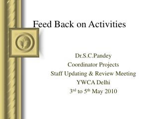 Feed Back on Activities