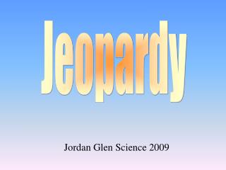 Jordan Glen Science 2009