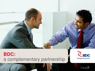 BDC: a complementary partnership