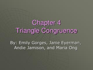 Chapter 4 Triangle Congruence