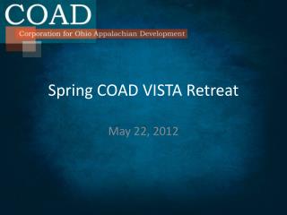 Spring COAD VISTA Retreat
