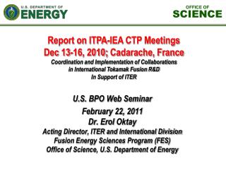 Report on ITPA-IEA CTP Meetings Dec 13-16, 2010; Cadarache , France