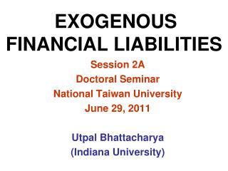 EXOGENOUS FINANCIAL LIABILITIES