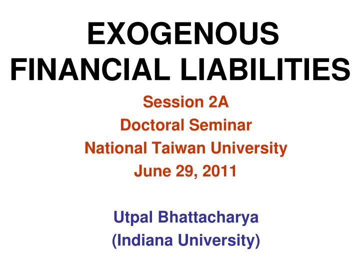 exogenous financial liabilities