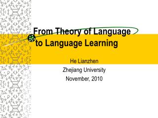 From Theory of Language to Language Learning