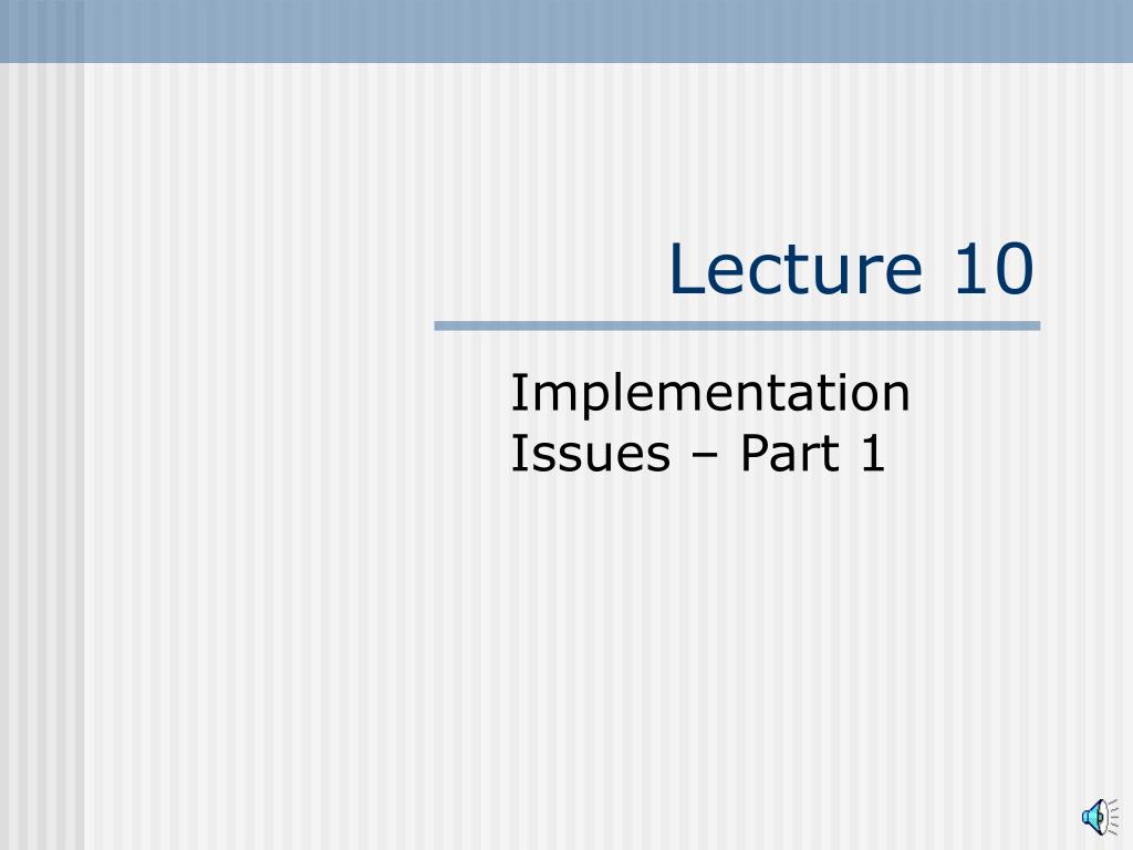 PPT - Lecture 10 PowerPoint Presentation, free download - ID:3315392