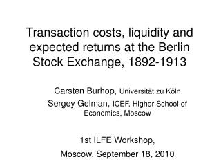 Transaction costs, liquidity and expected returns at the Berlin Stock Exchange, 1892-1913