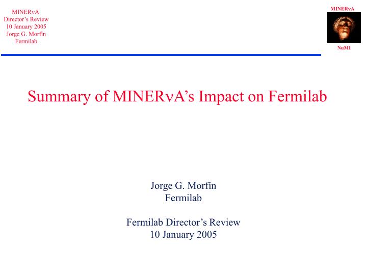 summary of miner n a s impact on fermilab