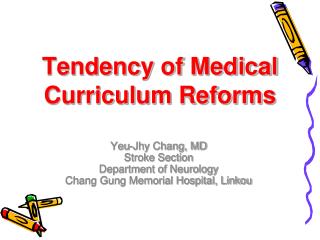 Tendency of Medical Curriculum Reforms