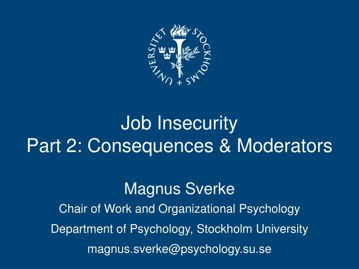 job insecurity part 2 consequences moderators
