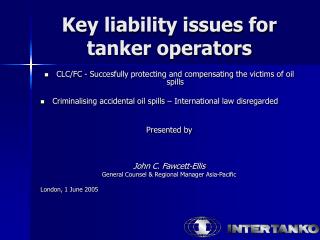 Key liability issues for tanker operators