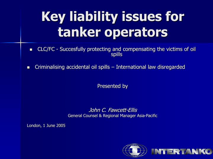 key liability issues for tanker operators