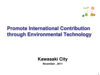 Promote International Contribution through Environmental Technology??
