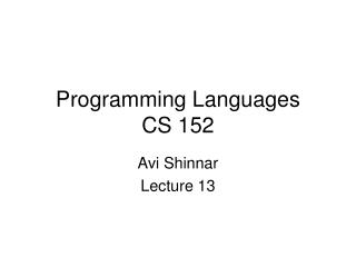 Programming Languages CS 152
