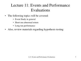 Lecture 11: Events and Performance Evaluations