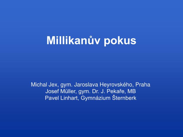 millikan v pokus