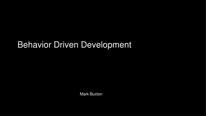behavior driven development