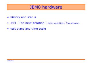 JEM0 hardware