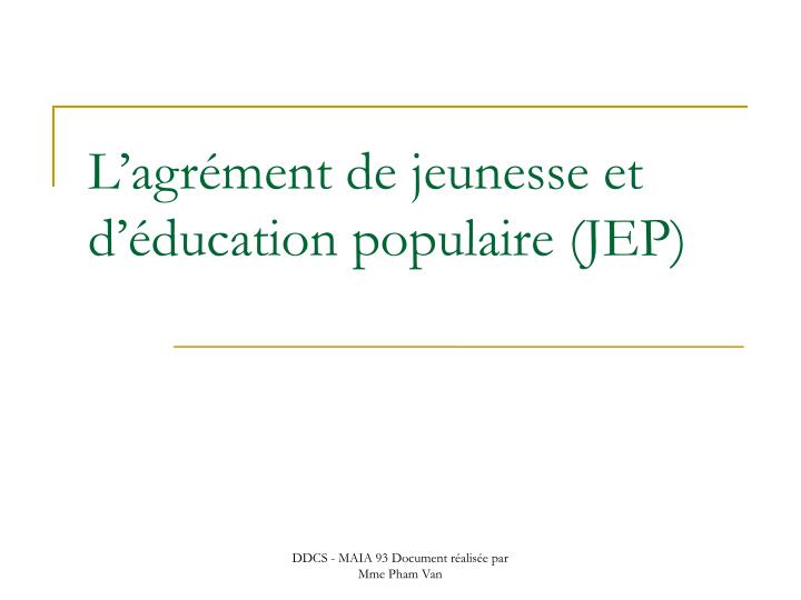 l agr ment de jeunesse et d ducation populaire jep