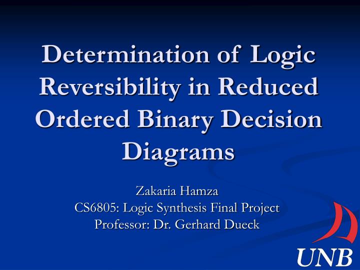 determination of logic reversibility in reduced ordered binary decision diagrams