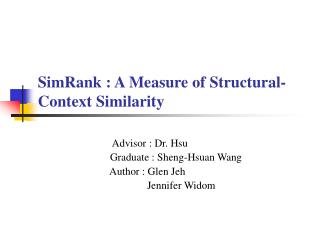 SimRank : A Measure of Structural-Context Similarity