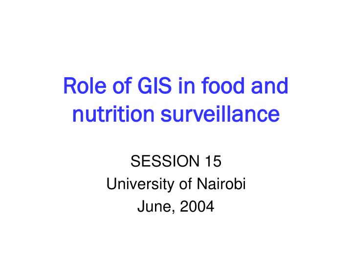 role of gis in food and nutrition surveillance