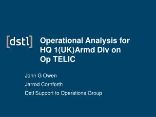 Operational Analysis for HQ 1(UK)Armd Div on Op TELIC