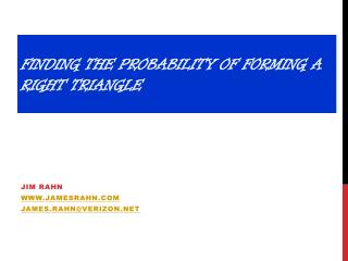 Finding the Probability of forming a right triangle