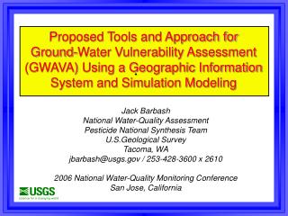 Jack Barbash National Water-Quality Assessment Pesticide National Synthesis Team