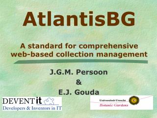 AtlantisBG A standard for comprehensive web-based collection management