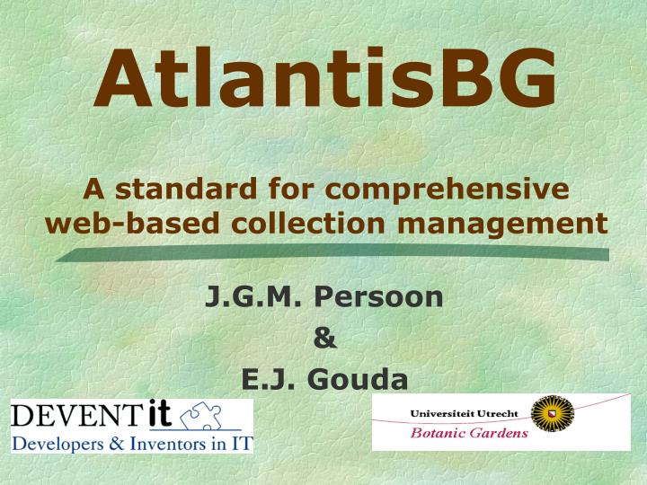 atlantisbg a standard for comprehensive web based collection management