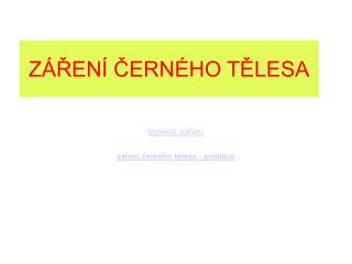 z en ern ho t lesa animace