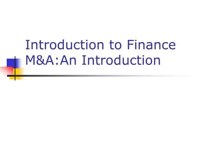 introduction to finance m a an introduction