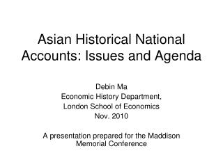 Asian Historical National Accounts: Issues and Agenda