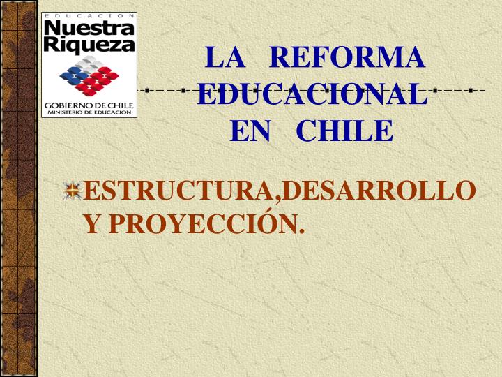 la reforma educacional en chile