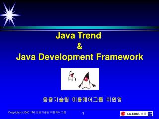 Java Trend &amp; Java Development Framework