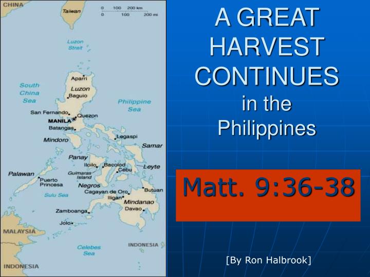 a great harvest continues in the philippines