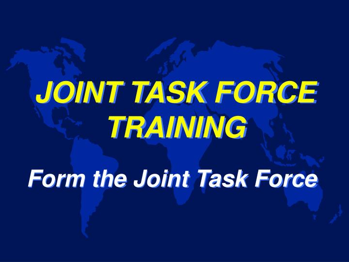 joint task force training