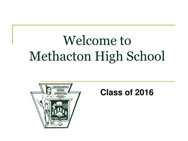 welcome to methacton high school
