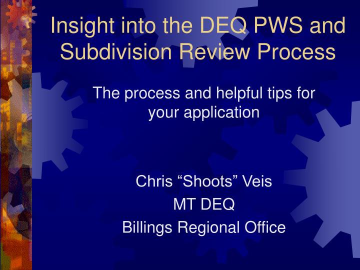 insight into the deq pws and subdivision review process