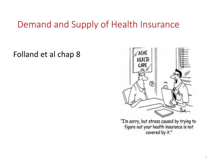 demand and supply of health insurance