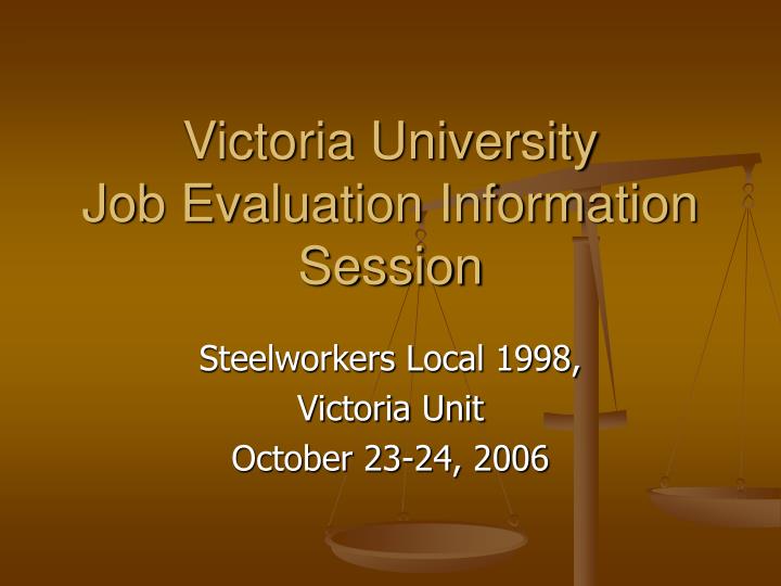 victoria university job evaluation information session