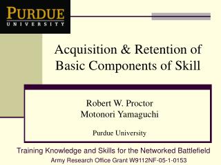 Acquisition &amp; Retention of Basic Components of Skill